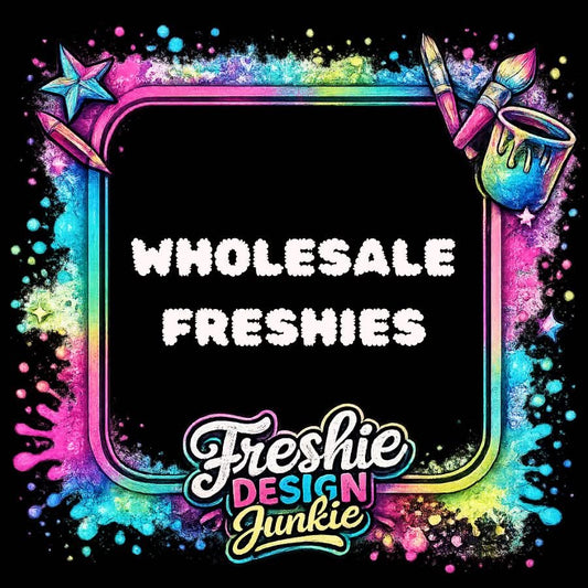 Wholesale Freshies-Decorated